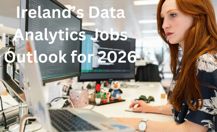 Ireland’s Data Analytics Jobs Outlook for 2026